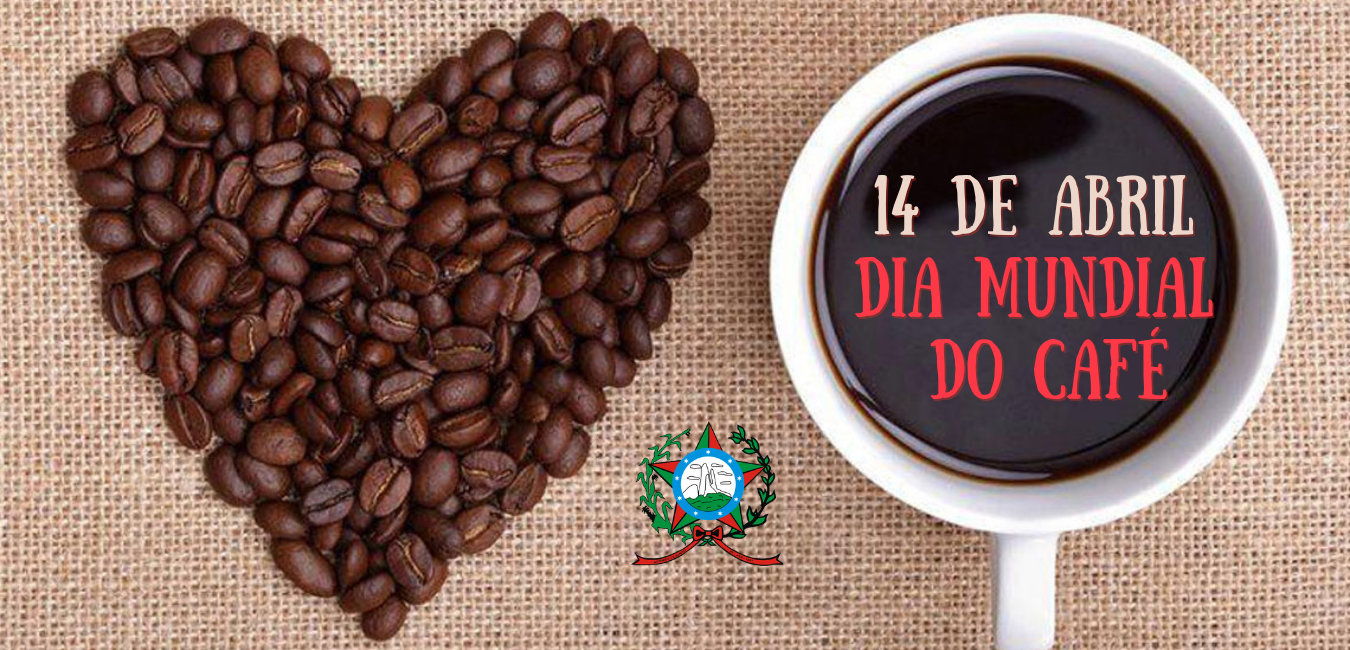 Dia Mundial do Café - CÂMARA MUNICIPAL DE AFONSO CLÁUDIO - ES