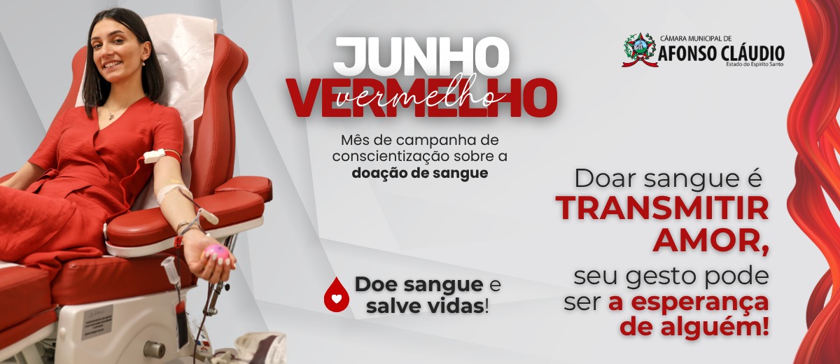 Junho Vermelho: Mês de Conscientização sobre a Doação de Sangue