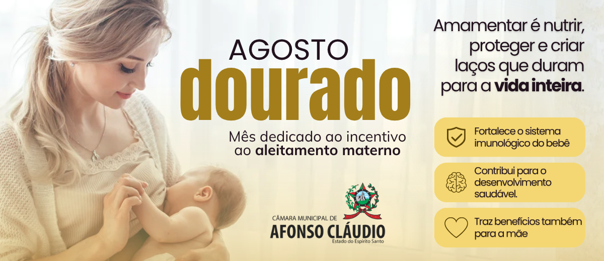 Agosto Dourado - Mês Dedicado ao Incentivo ao Aleitamento Materno