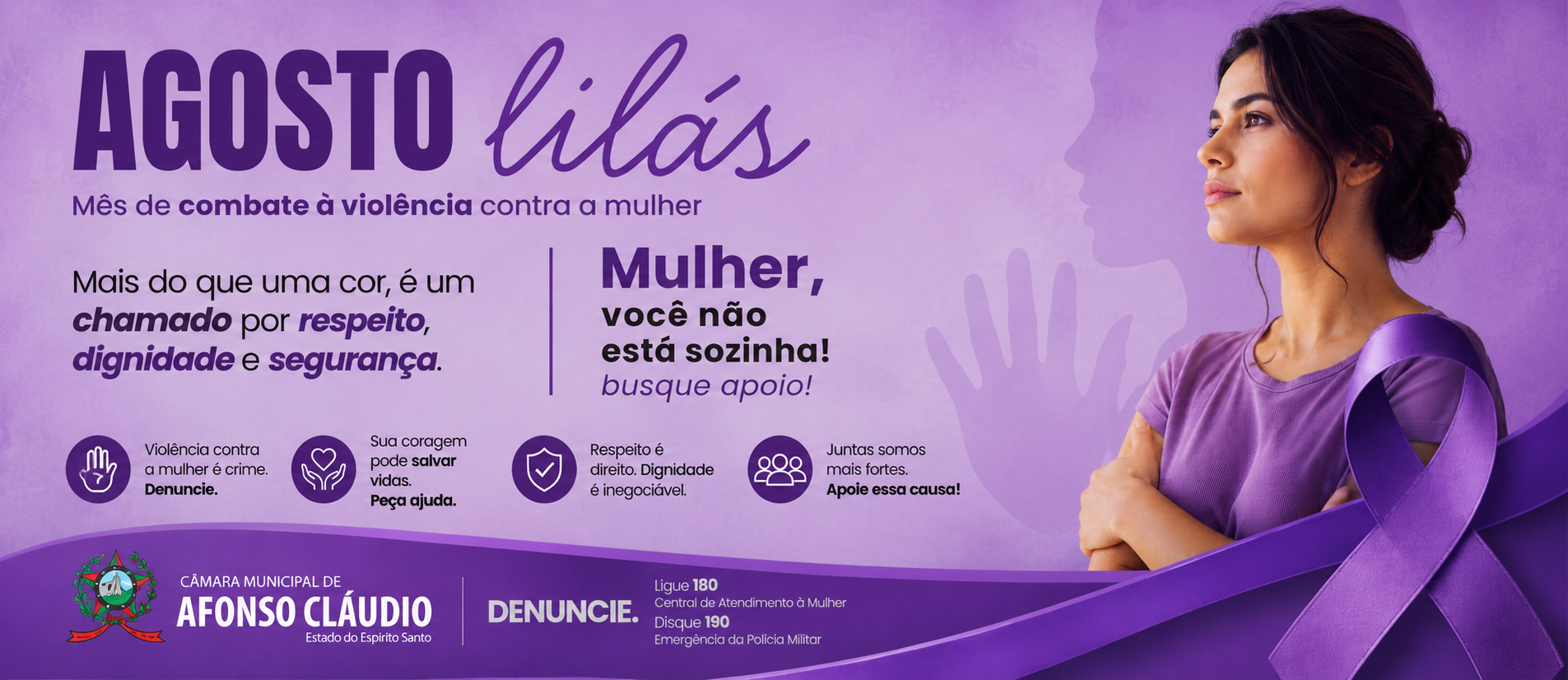 Agosto Lilás - Mês de Conscientização no Combate à Violência Contra a Mulher