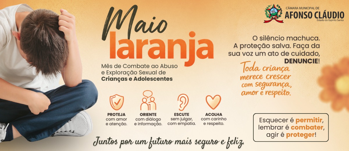 Maio Laranja - Mês de Combate ao Abuso e Exploração Sexual de Crianças e Adolescentes
