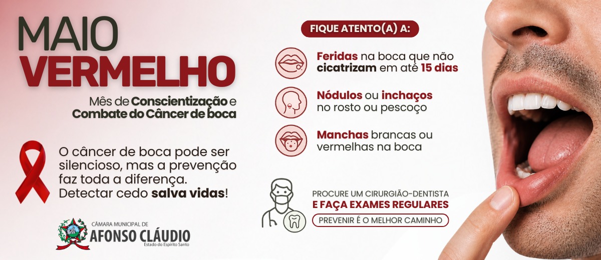 Maio Vermelho - Mês de Conscientização e Combate do Câncer de Boca